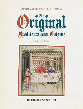 portada The Original Mediterranean Cuisine: Medieval Recipes for Today (en Inglés)