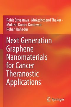 portada Next Generation Graphene Nanomaterials for Cancer Theranostic Applications (en Inglés)
