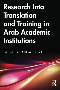 portada Research Into Translation and Training in Arab Academic Institutions: Middle Eastern Perspectives (in English)