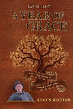 portada A Year of Grace: A year-long journey walking in God's grace (en Inglés)