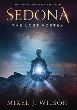 portada Sedona, the Lost Vortex (in English)