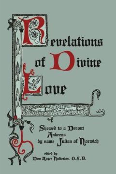portada Revelations of Divine Love Shewed to a Devout Ankress by Name Julian of Norwich (en Inglés)