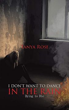 portada I Don't Want to Dance in the Rain (en Inglés)