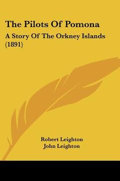 portada the pilots of pomona: a story of the orkney islands (1891) (en Inglés)