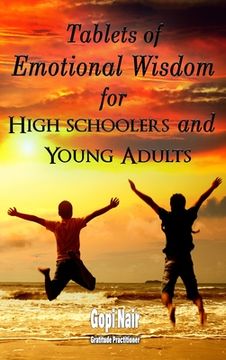 portada Tablets of Emotional Wisdom for High Schoolers and Young Adults (en Inglés)