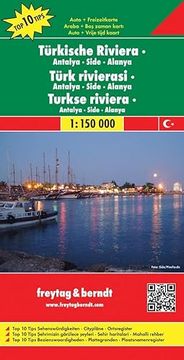 portada Türkische Riviera-Antalya-Side-Alanya 1: 150 000. Auto- und Freizeitkarte (Freytag u. Berndt Stadtpläne/Autokarten): Top 10 Tips Sehenswürdigkeiten. Top Citypläne. Ortsregister mit Postleitzahlen