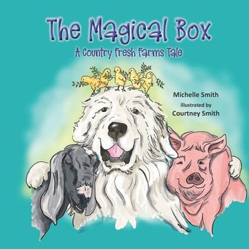portada The Magical Box: A Country Fresh Farms Tale (en Inglés)