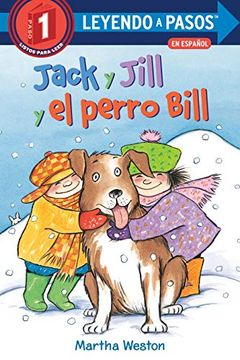 portada Jack y Jill y el Gran Perro Bill (Leyendo a Pasos (Step Into Reading)) (in Spanish)