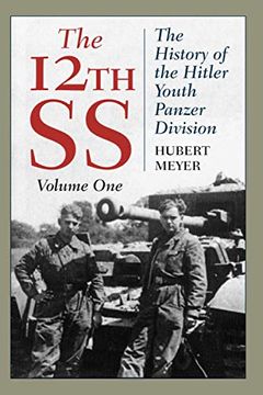 portada The 12Th ss: The History of the Hitler Youth Panzer Division, Volume 1, 2021 Edition 