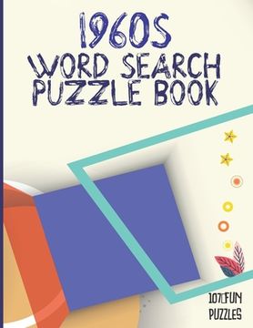 Libro 1960s Word Search Puzzle Book: 107 Large Print Fun And Easy ...