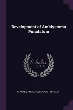 portada Development of Amblystoma Punctatum (en Inglés)