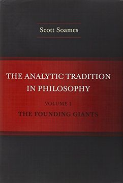 portada The Analytic Tradition in Philosophy, Volume 1: The Founding Giants (en Inglés)