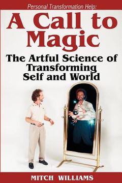 portada personal transformation help: a call to magic - the artful science of transforming self and world (en Inglés)