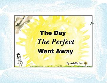 portada The day the Perfect Went Away (en Inglés)