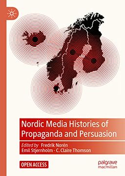 portada Nordic Media Histories of Propaganda and Persuasion