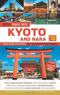 portada Kyoto and Nara Tuttle Travel Pack Guide + Map: Your Guide to Kyoto's Best Sights for Every Budget (Travel Guide & Map)