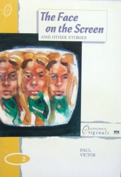 portada The Face on the Screen and Other Stories (Longman Originals)