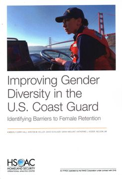 portada Improving Gender Diversity in the U.S. Coast Guard: Identifying Barriers to Female Retention (en Inglés)
