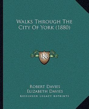 portada walks through the city of york (1880)