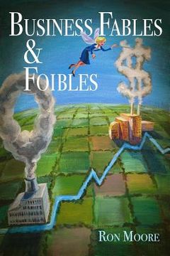 portada Business Fables & Foibles (en Inglés)
