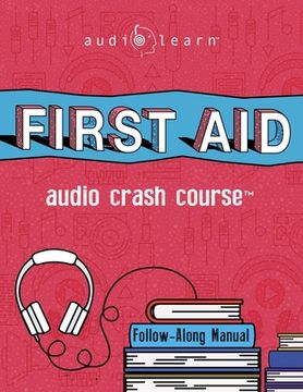 portada First Aid Audio Crash Course: Complete First Aid Guide for the Laymen (en Inglés)