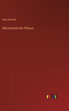 Mikrochemie der Pflanze (en Alemán)