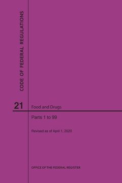 portada Code of Federal Regulations Title 21, Food and Drugs, Parts 1-99, 2020 (en Inglés)