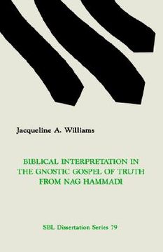 portada biblical interpretation in the gnostic gospel of truth from nag hammadi (en Inglés)