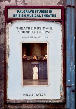 portada Theatre Music and Sound at the Rsc: Macbeth to Matilda (en Inglés)