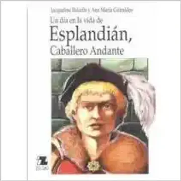 portada Esplandian Caballero Andante - un dia en la Vida (in Spanish)