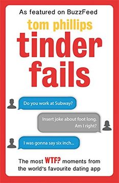 portada Tinder Fails: The Most WTF? Moments from the World's Favourite Dating App