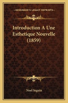 portada Introduction A Une Esthetique Nouvelle (1859) (en Francés)