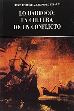 portada Lo barroco: la cultura de un conflicto (Obras Fuera de Coleccion)