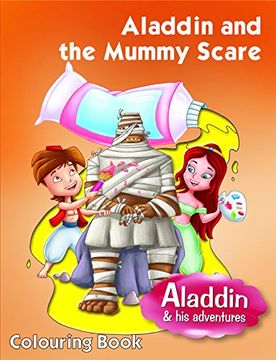 portada Aladdin & the Mummy Scare (Aladdin his Advenures Colourin) 