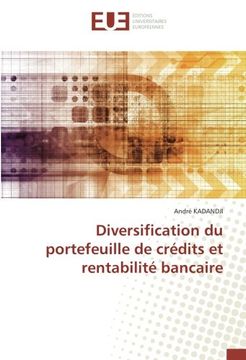 portada Diversification du portefeuille de crédits et rentabilité bancaire