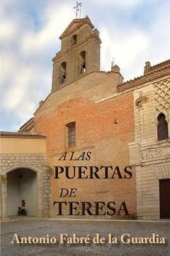 portada A las puertas de Teresa: Drama Caribe en seis actos y una plegaria (in Spanish)