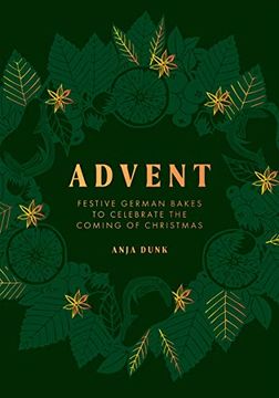 portada Advent: Festive German Bakes to Celebrate the Coming of Christmas (en Inglés)