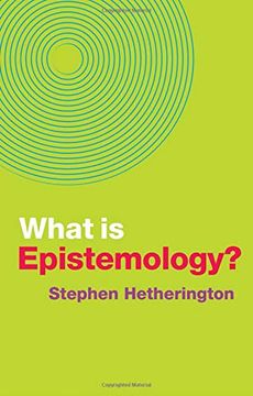 portada What is Epistemology? (What is Philosophy? ) (en Inglés)