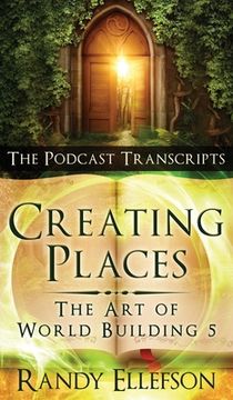 portada Creating Places - The Podcast Transcripts (en Inglés)