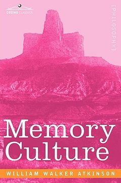 portada memory culture: the science of observing, remembering and recalling (en Inglés)