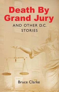 portada Death by Grand Jury and Other D.C. Stories (in English)