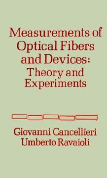 portada measurement of optical fibers and devices: theory and experiments (en Inglés)