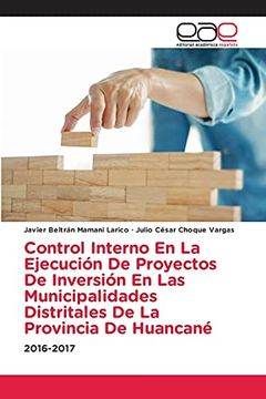 portada Control Interno en la Ejecución de Proyectos de Inversión en las Municipalidades Distritales de la Provincia de Huancané: 2016-2017