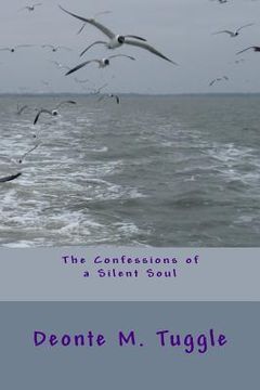portada The Confessions of a Silent Soul (en Inglés)