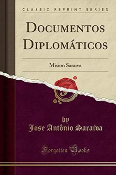 portada Documentos Diplomáticos: Mision Saraiva