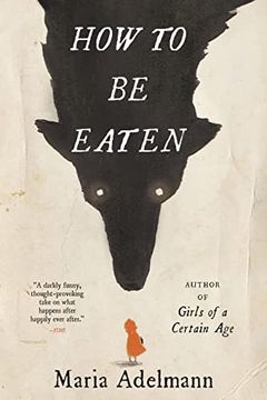 portada How to be Eaten: A Novel (in English)
