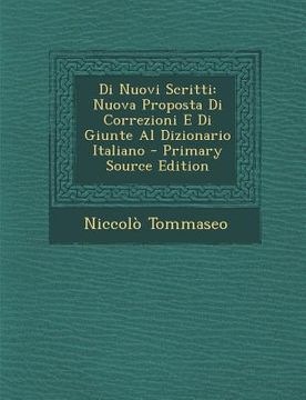 portada Di Nuovi Scritti: Nuova Proposta Di Correzioni E Di Giunte Al Dizionario Italiano (in Italian)