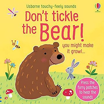 portada Don'T Tickle the Bear! (Touchy-Feely Sound Books) (en Inglés)