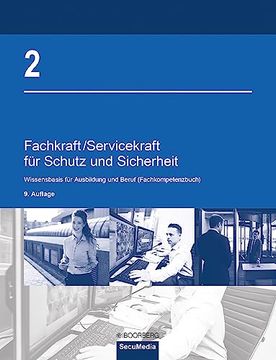 portada Fachkraft/Servicekraft für Schutz und Sicherheit: Band 2: Wissensbasis für Ausbildung und Beruf (Fachkompetenzbuch) (en Alemán)