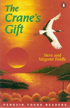 portada The Crane's Gift (Penguin Young Readers, Level 4)